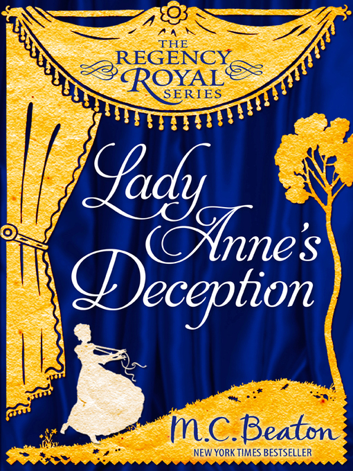 Title details for Lady Anne's Deception by M.C. Beaton - Available